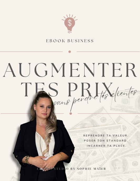 EBOOK BUSINESS : Augmenter ses prix sans perdre ses clientes